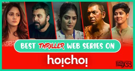 best series on hoichoi|best bengali web series list.